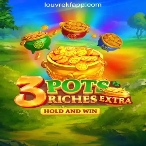 Exploring the Thrilling World of 3potsExtra: A Dive Into LOUVREKF.COM Oficial Slots Brasil #1