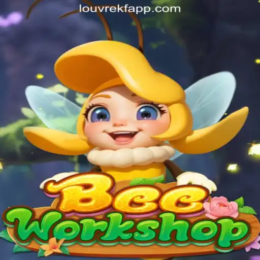 Exploring the Buzz Around BeeWorkshop: The Premier Game on LOUVREKF.COM Oficial Slots Brasil #1
